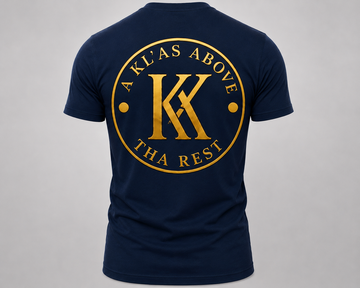 A KL’AS ABOVE THA REST™ – Statement Heritage Tee